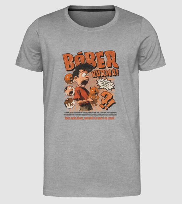 Bobr Kurwa comic model gri pe tricou