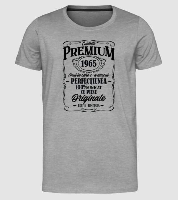 calitate premium -1965 - anul în care s-a născut - perfecțiunea - 100% unicat, cu piese originale, ediție limitată model gri pe tricou