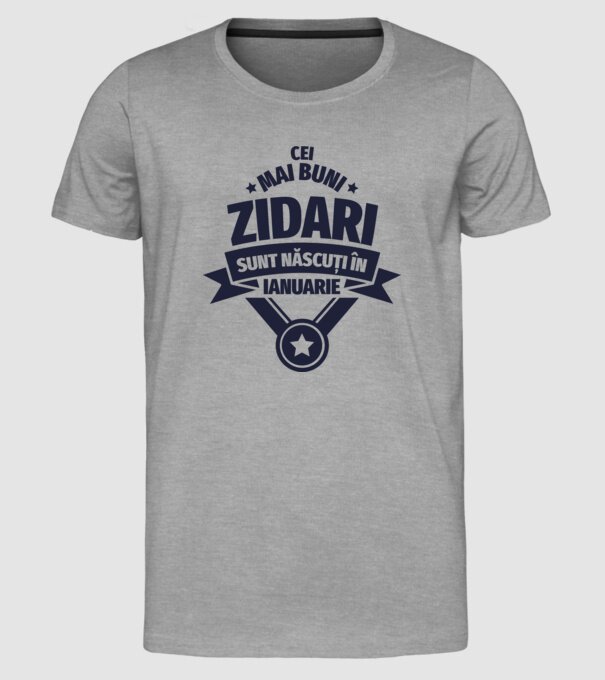 Cei mai buni zidari sunt născuți în Ianuarie model gri pe tricou