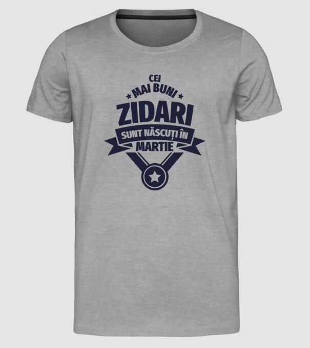 Cei mai buni zidari sunt născuți în Martie model gri pe tricou