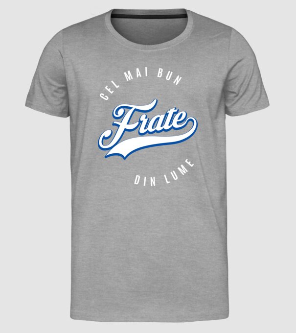 Cel mai bun FRATE din lume / Cea mai bună SORĂ din lume model gri pe tricou