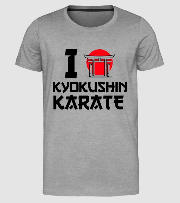 I love Kyokushin Karate model gri pe tricou