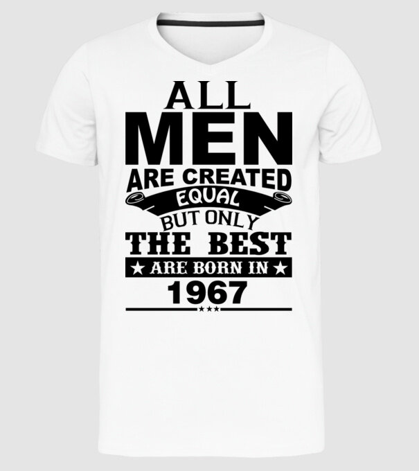 All men are created - 1967 model alb pe tricou