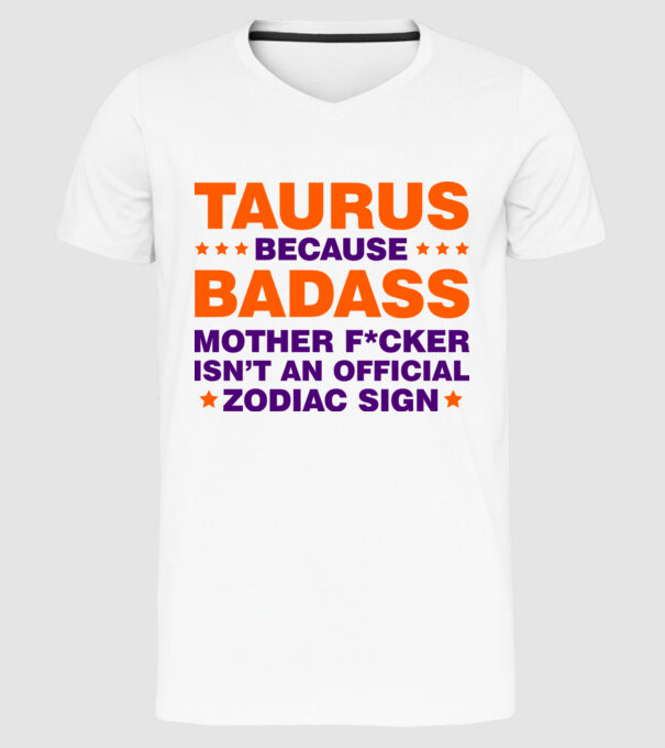 Badass zodiac TAURUS model alb pe tricou