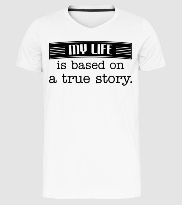 Based on true story. model alb pe tricou