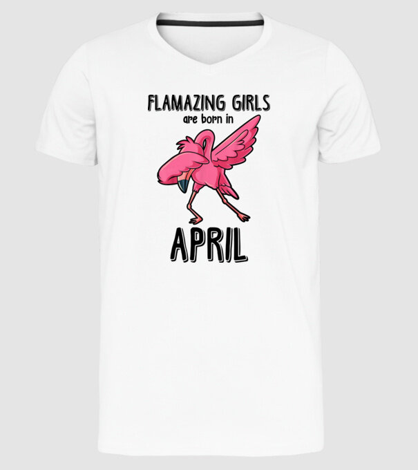 Flamazing girls are born in april black model alb pe tricou