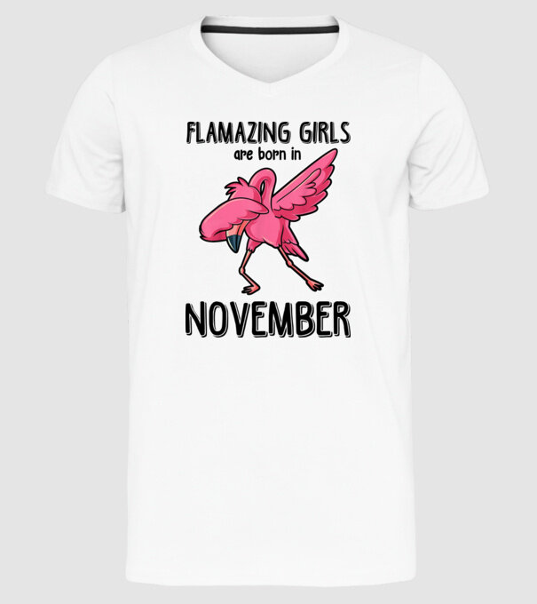 Flamazing girls are born in november black model alb pe tricou