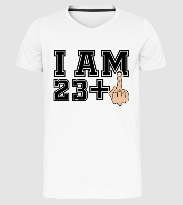 Funny Birthday I am 23 model alb pe tricou