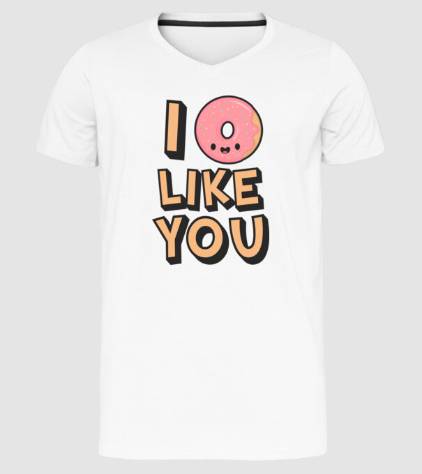 I donut like you model alb pe tricou