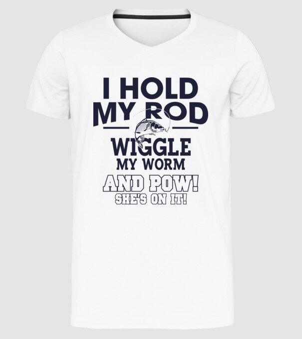 I hold my rod model alb pe tricou