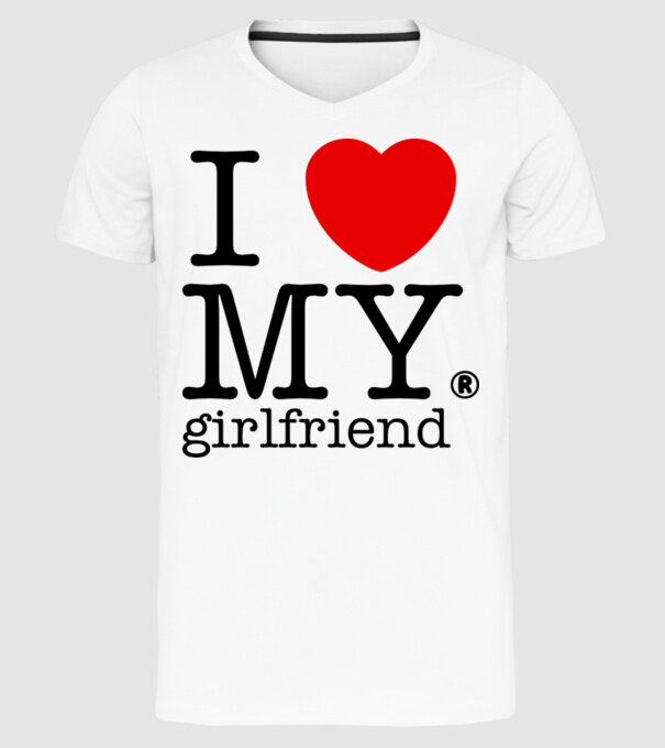 I love my Girlfriend model alb pe tricou