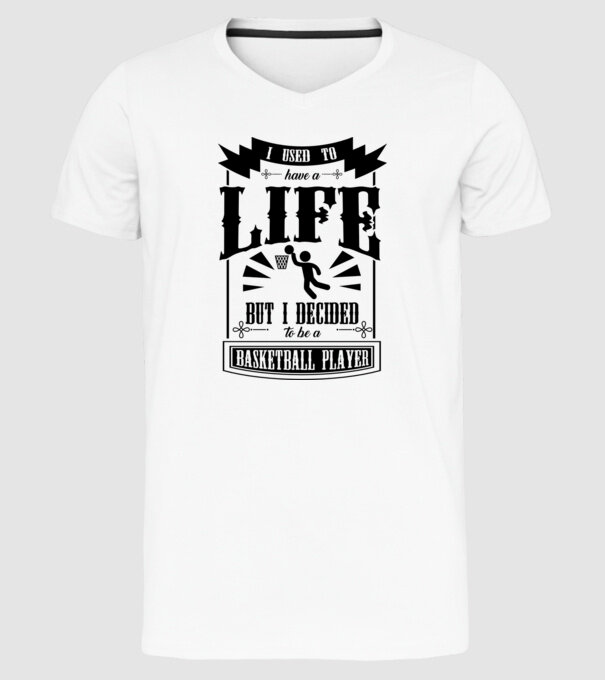 I used to have a life BACHETBALIST model alb pe tricou