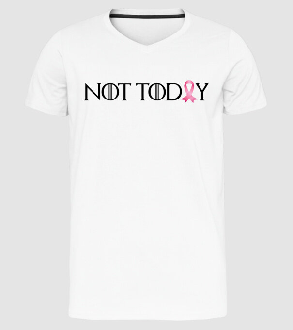 Not today model alb pe tricou