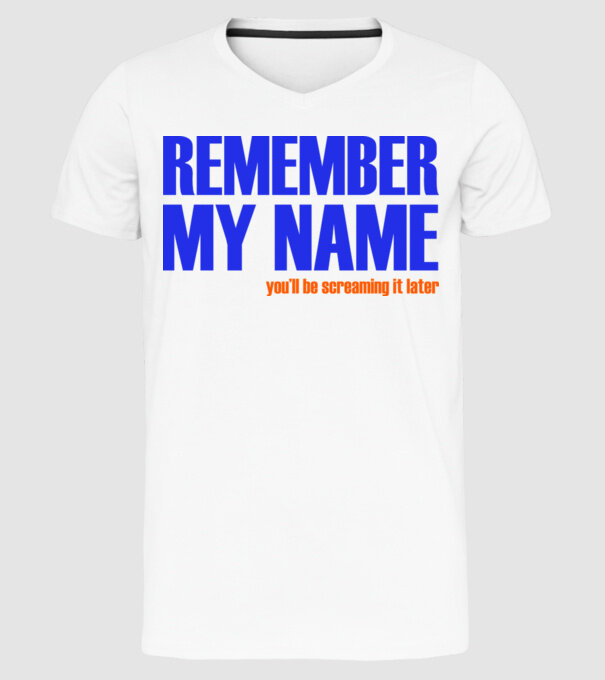Remember My Name model alb pe tricou