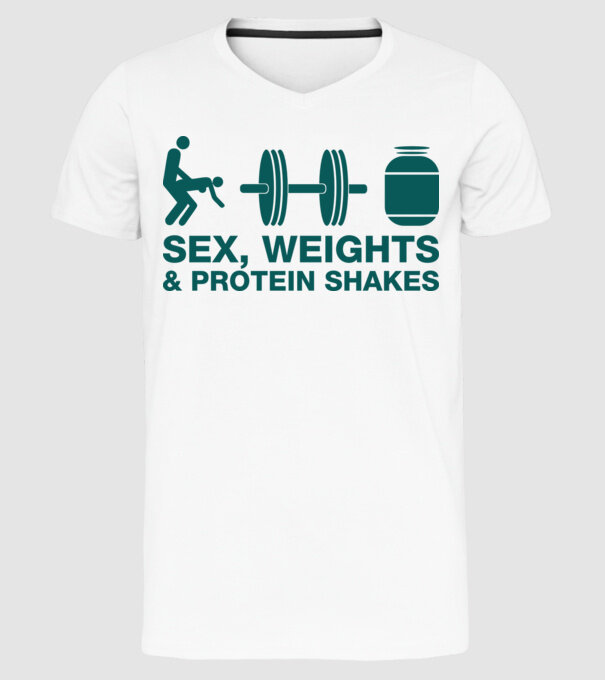 Sex, weights and protein shakes model alb pe tricou