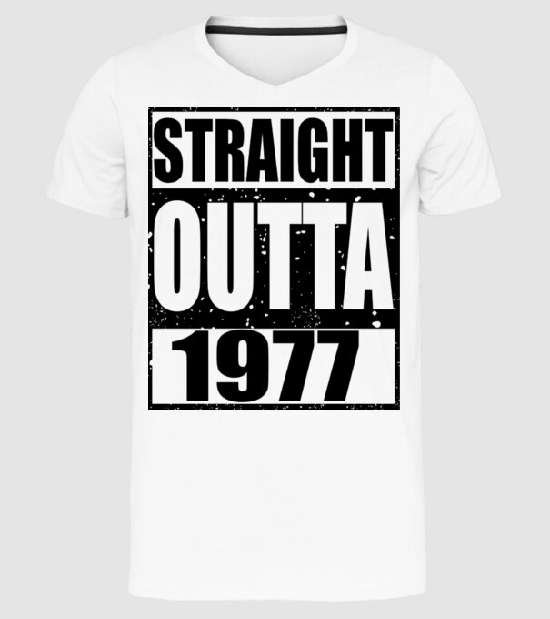 Straight Outta - 1977 model alb pe tricou