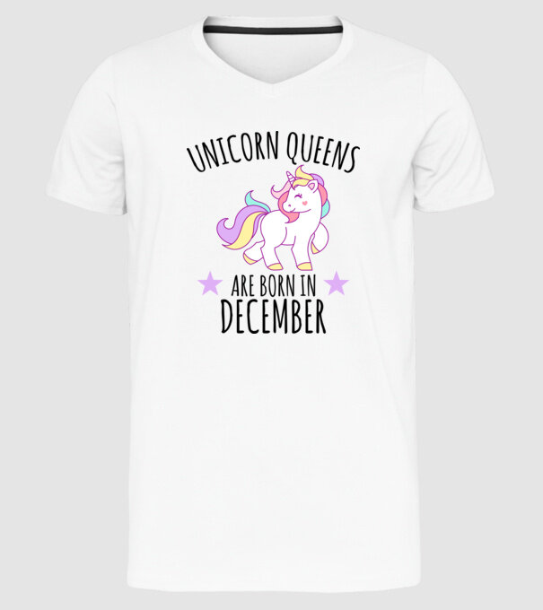 Unicorn Queens are born - December model alb pe tricou