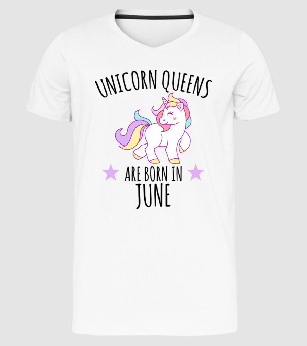 Unicorn queens are born in - June model alb pe tricou