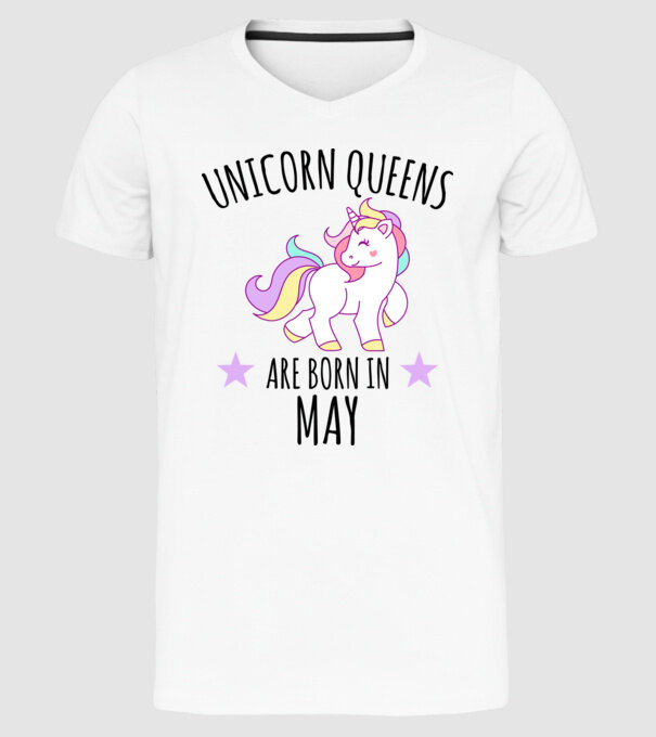 Unicorn queens are born in - May model alb pe tricou
