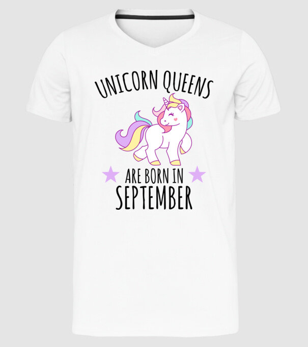 Unicorn queens are born in - September model alb pe tricou