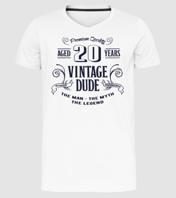 Vintage Dude - 20 model alb pe tricou