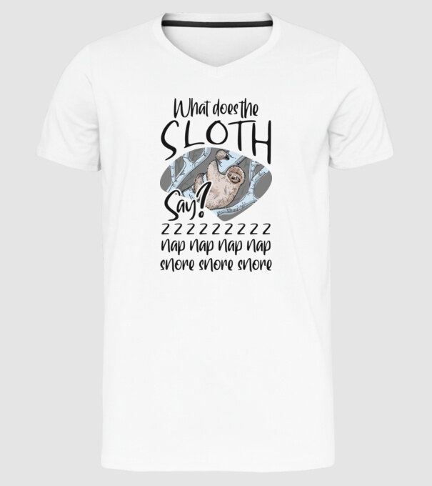 What does the sloth say model alb pe tricou