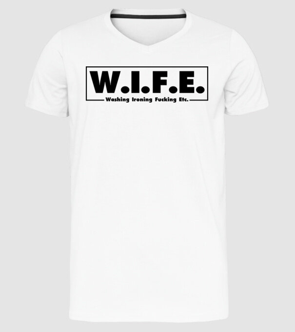 WIFE 2 model alb pe tricou