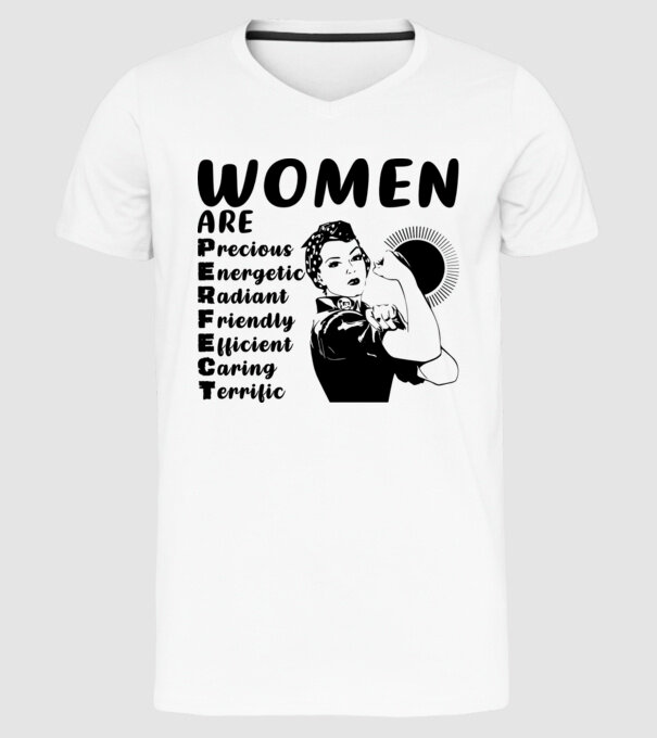 Women are perfect model alb pe tricou