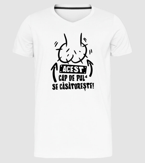 Acest - cap de pulă - se căsătorește! model alb pe tricou