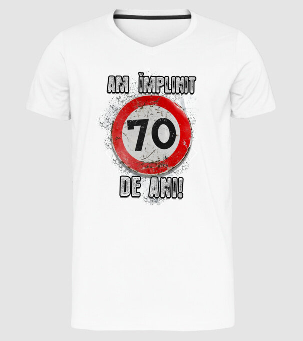 Am împlinit 70 de ani! model alb pe tricou