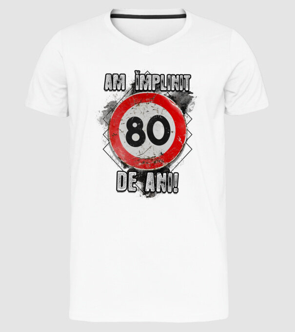 Am împlinit 80 de ani! model alb pe tricou
