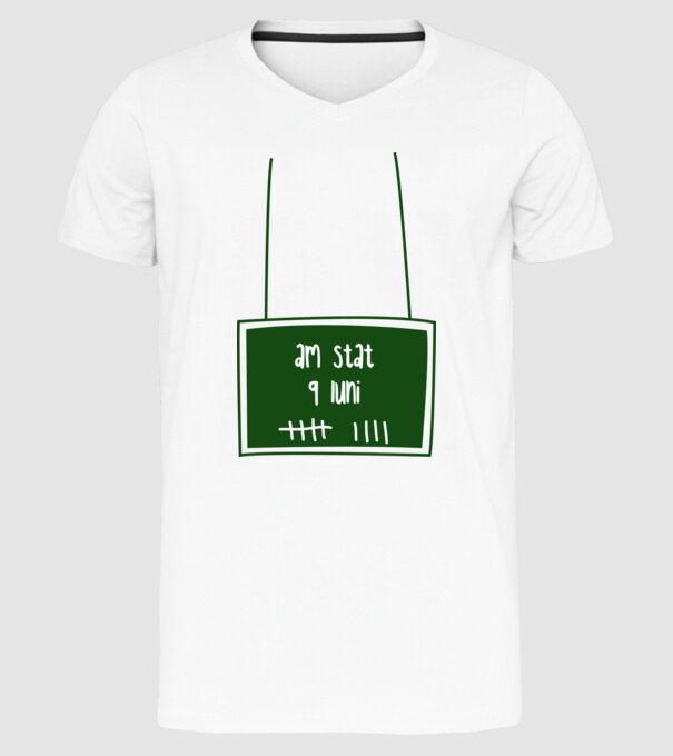 am stat 9 luni model alb pe tricou
