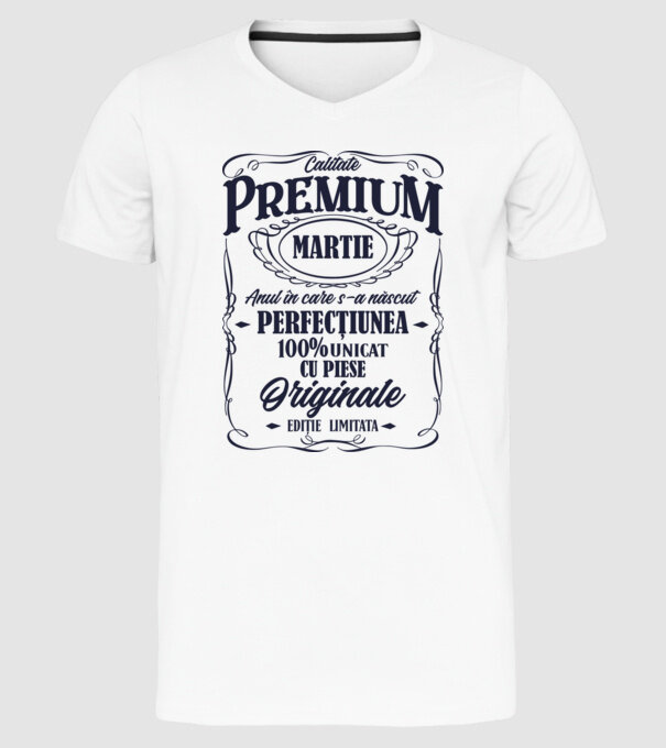 calitate premium -martie- anul în care s-a născut - perfecțiunea - 100% unicat, cu piese originale, ediție limitată model alb pe tricou