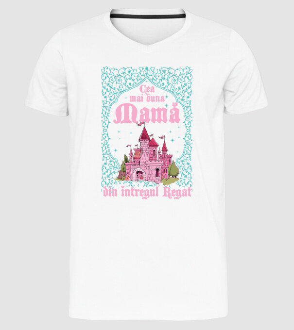Cea mai bună mamă din întregul regat model alb pe tricou