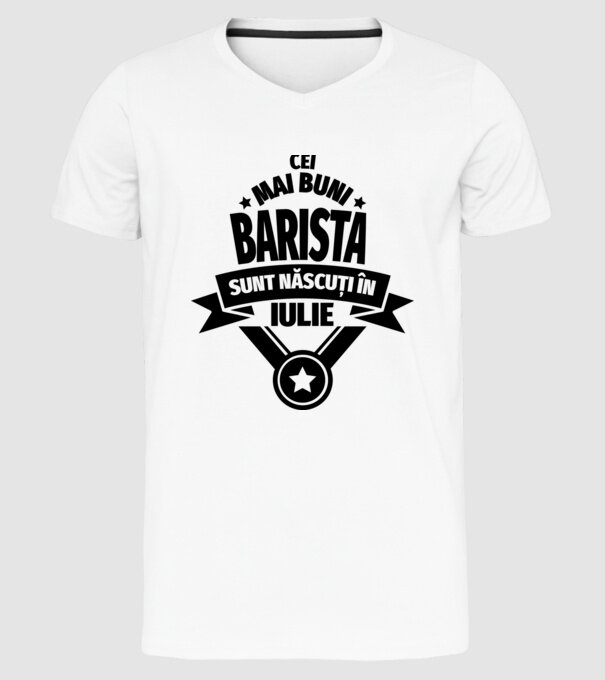 Cei mai buni barista sunt născuți în iulie model alb pe tricou