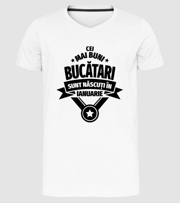 Cei mai buni bucătari sunt născuți în Ianuarie model alb pe tricou