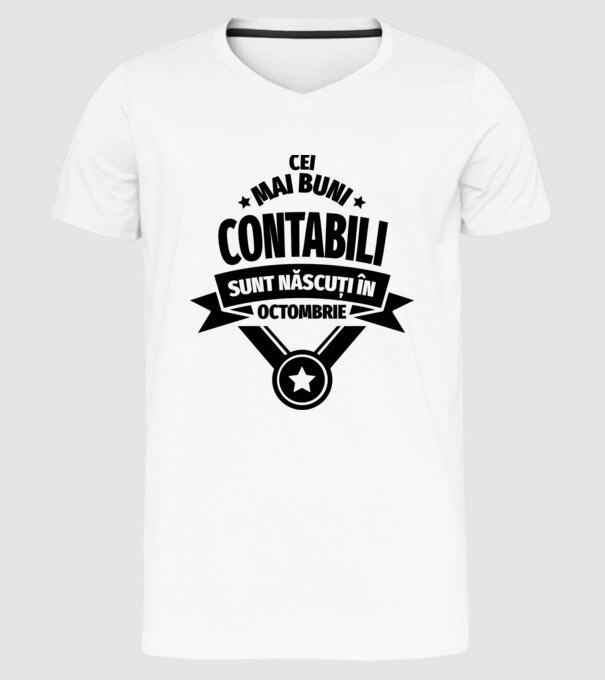 Cei mai buni contabili sunt născuți în Octombrie model alb pe tricou
