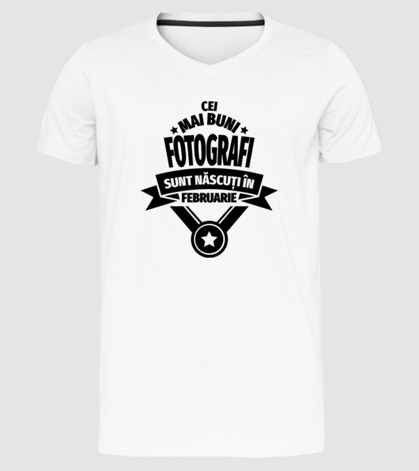 Cei mai buni fotografi sunt născuți în februarie model alb pe tricou