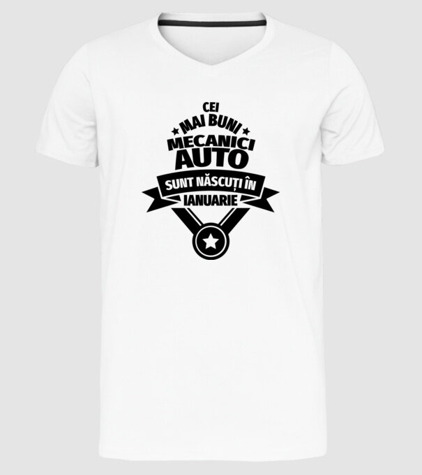 Cei mai buni mecanici auto sunt născuți în Ianuarie model alb pe tricou