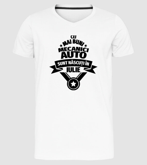 Cei mai buni mecanici auto sunt născuți în Iulie model alb pe tricou