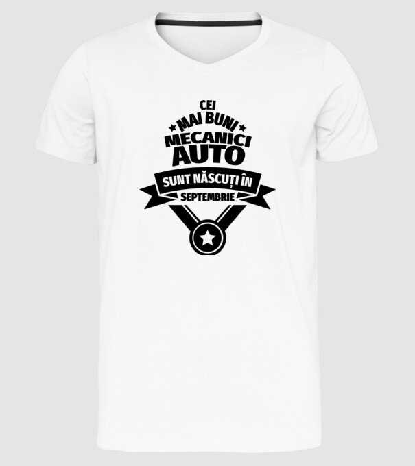 Cei mai buni mecanici auto sunt născuți în Septembrie model alb pe tricou