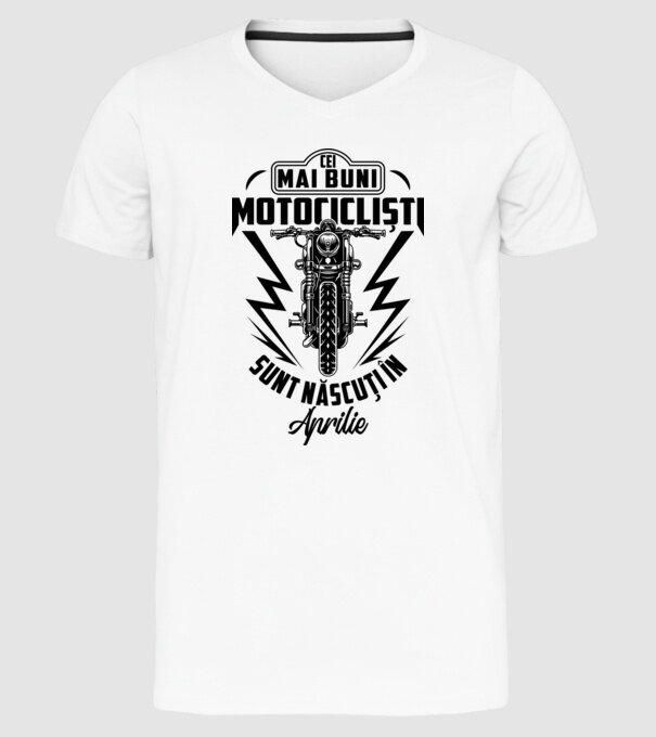 Cei mai buni motocicliști sunt născuți în Aprilie model alb pe tricou