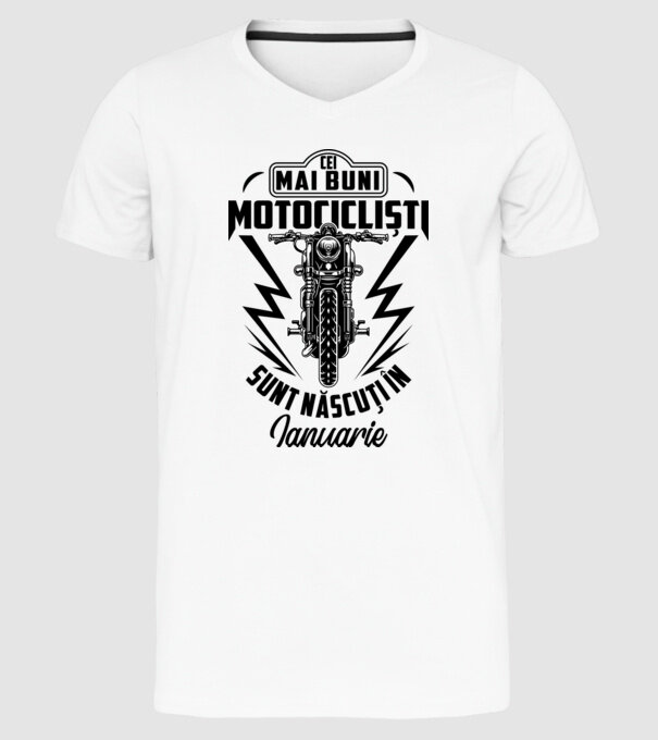Cei mai buni motocicliști sunt născuți în Ianuarie model alb pe tricou