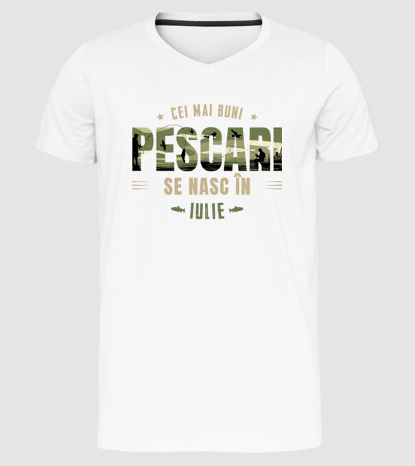 Cei mai buni pescari se nasc în iulie model alb pe tricou