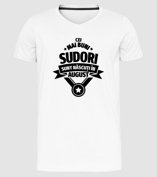 Cei mai buni sudori sunt născuți în August model alb pe tricou