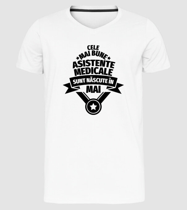Cele mai bune asistente medicale sunt născute în mai model alb pe tricou