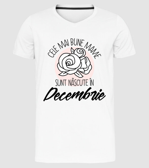 Cele mai bune mame sunt născute în Decembrie model alb pe tricou