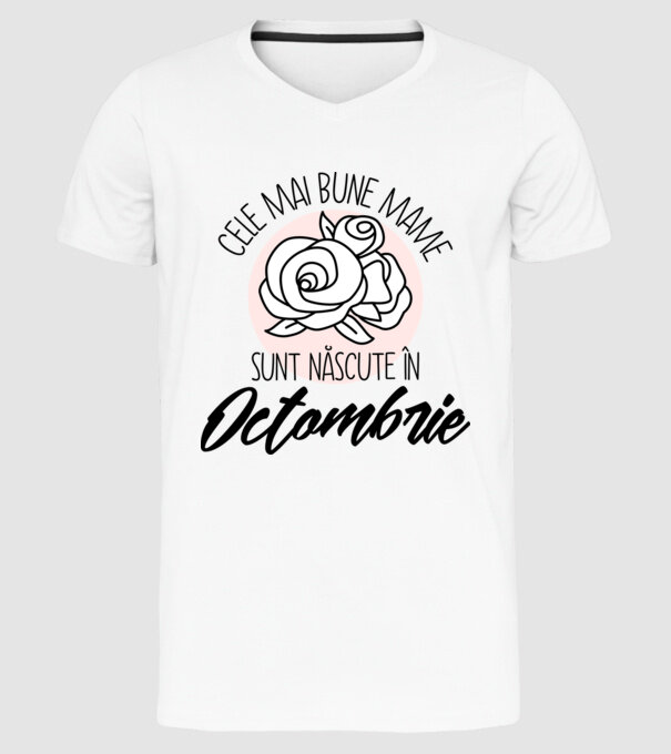Cele mai bune mame sunt născute Octombrie model alb pe tricou