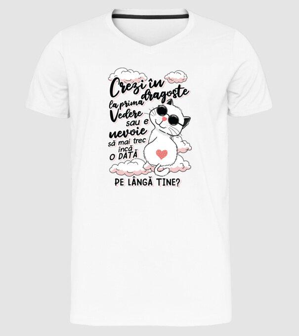 Crezi în dragoste-la prima vedere model alb pe tricou