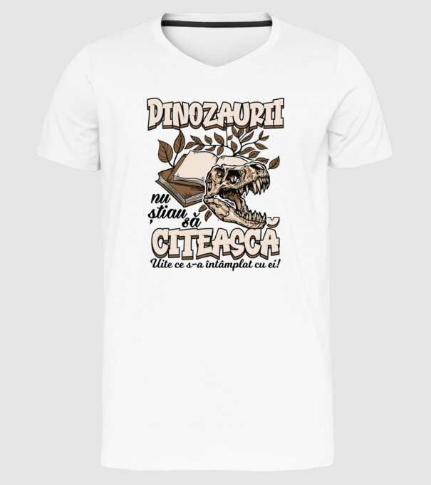 Dinozaurii nu știau să citească model alb pe tricou